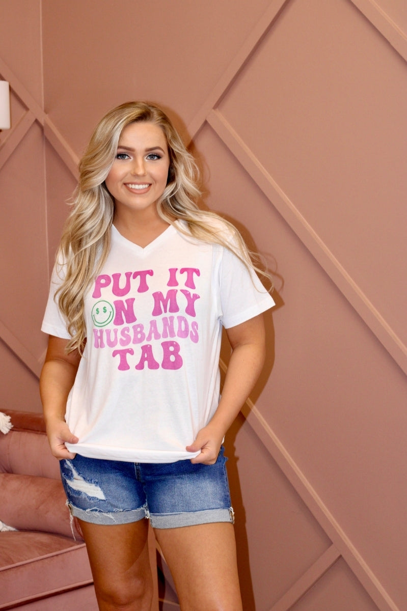 Put it on My Husband's Tab Graphic Tee